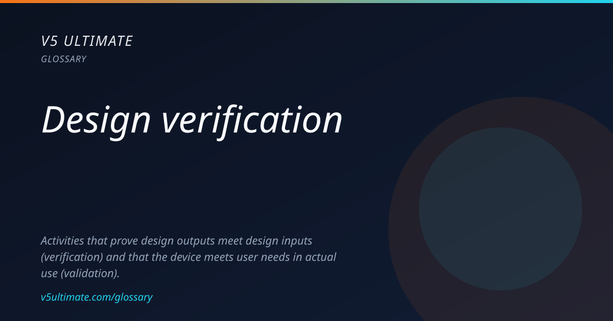 Design verification: definition, limits & compliance | V5