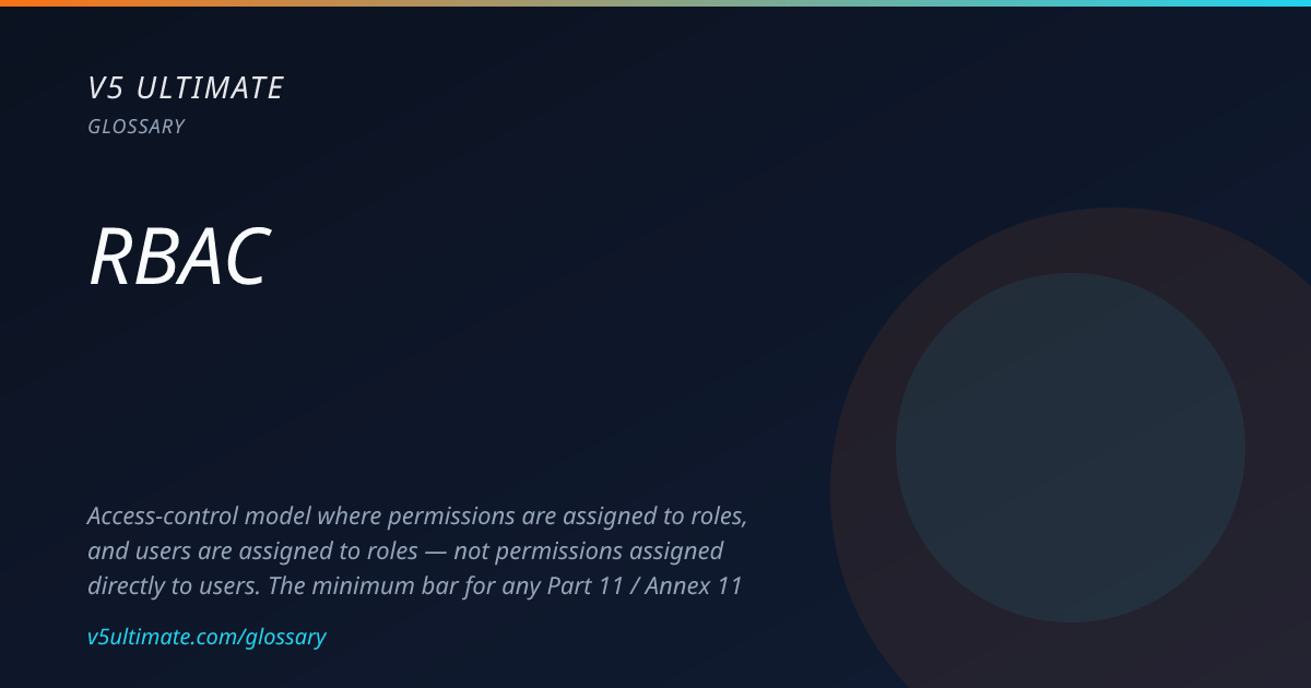 Python Rbac Library RBAC (Role-Based Access Control): definition, limits & compliance | V5