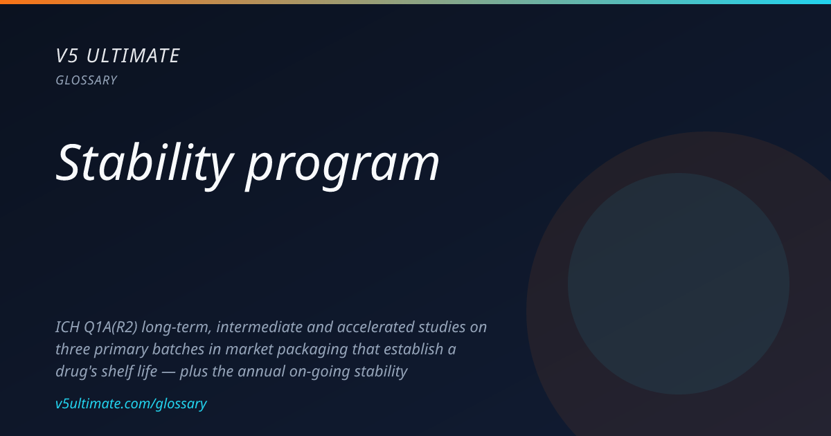 Stability Status Stability program: definition, limits & compliance | V5