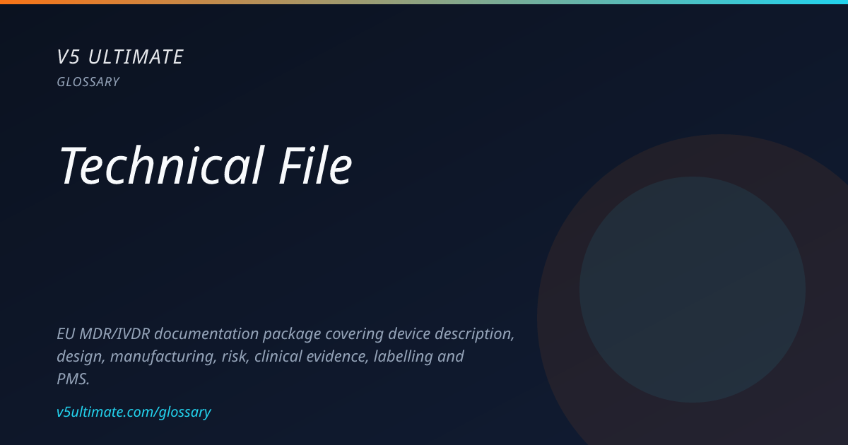 Technical File Software Technical File: definition, limits & compliance | V5